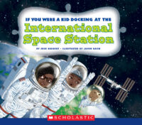 If You Were a Kid Docking at the International Space Station