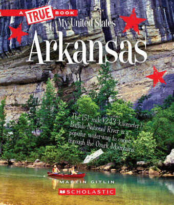 A True Book-My United States: Arkansas