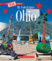 Ohio (A True Book: My United States)