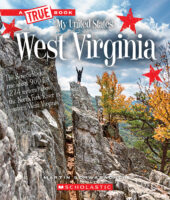 West Virginia (A True Book: My United States)