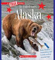 Alaska (A True Book: My United States)