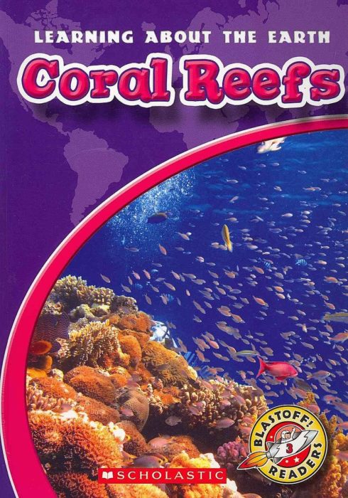 Coral Reefs by Colleen Sexton | Scholastic