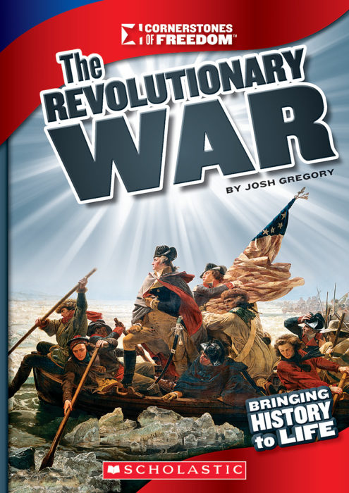 Cornerstones of Freedom™-Third Series: The Revolutionary War