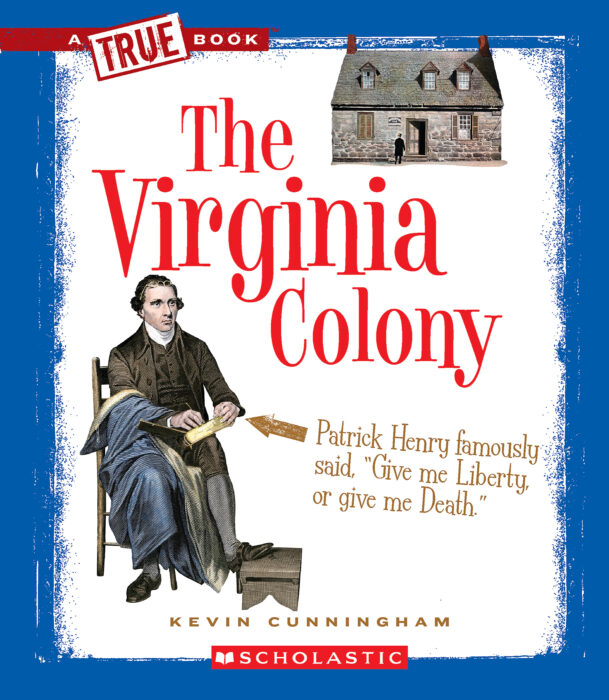 The Virginia Colony by Kevin Cunningham Scholastic