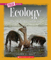Ecology (A True Book: Earth Science)