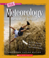 Meteorology (A True Book: Earth Science)