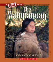 The Wampanoag (A True Book: Native Americans)