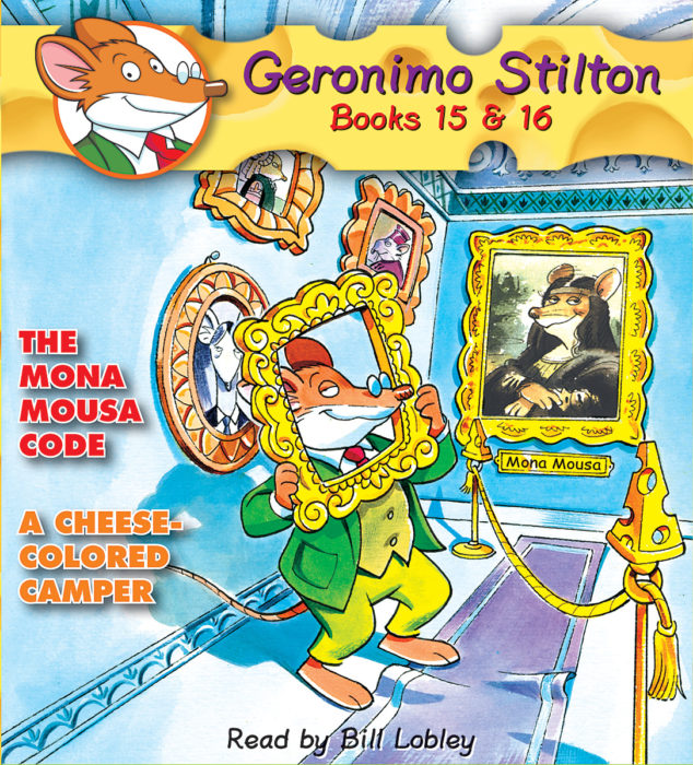 Geronimo Stilton: The Mona Mousa Code & A Cheese-Colored Camper (#15 & #16)
