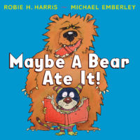 Maybe a Bear Ate It!