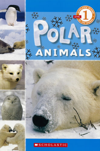 Scholastic Reader!® Level 1: Polar Animals