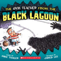 The Gym Teacher From The Black Lagoon