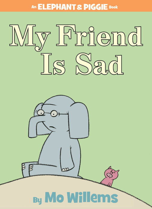 Elephant Piggie My Friend Is Sad By Mo Willems