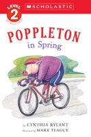 Scholastic Reader!® Level 3: Poppleton in Spring