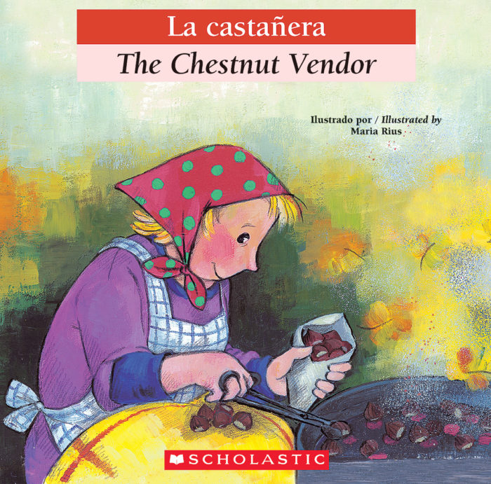 Bilingual Classic Tales: The Chestnut Vendor / La castañera