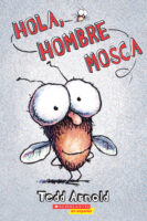 Hola, Hombre Mosca (Hi! Fly Guy) (Fly Guy #1)
