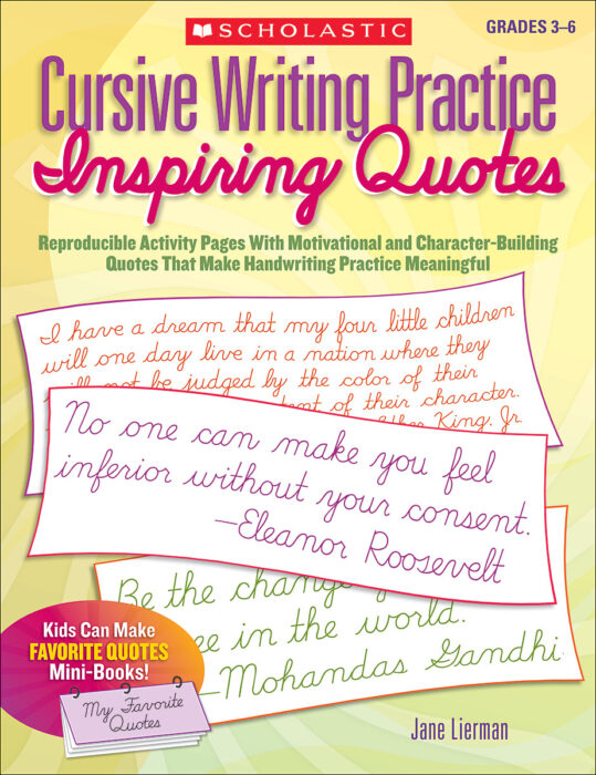 Cursive Writing Practice: Inspiring Quotes by Jane Lierman | Scholastic