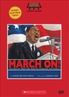 March On! The Day My Brother Martin Changed The World