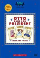 Otto Runs For President