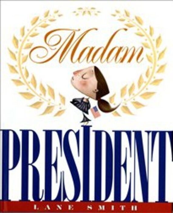 Madam President