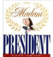 Madam President
