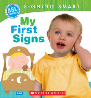 Signing Smart: My First Signs