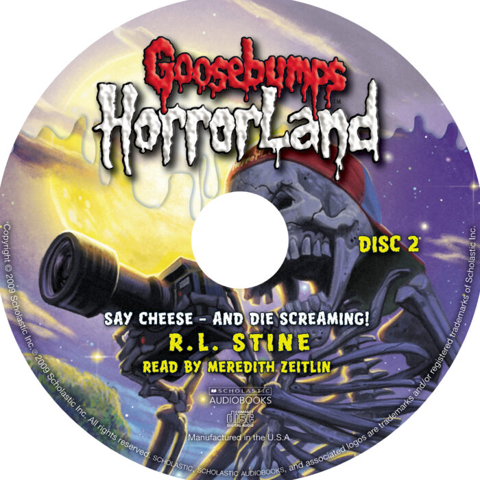 Goosebumps HorrorLand #8: Say Cheese-And Die Screaming!