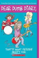 Dear Dumb Diary: That's What Friends Aren't For
