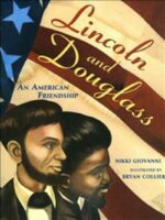 Lincoln and Douglass:An American Friendship