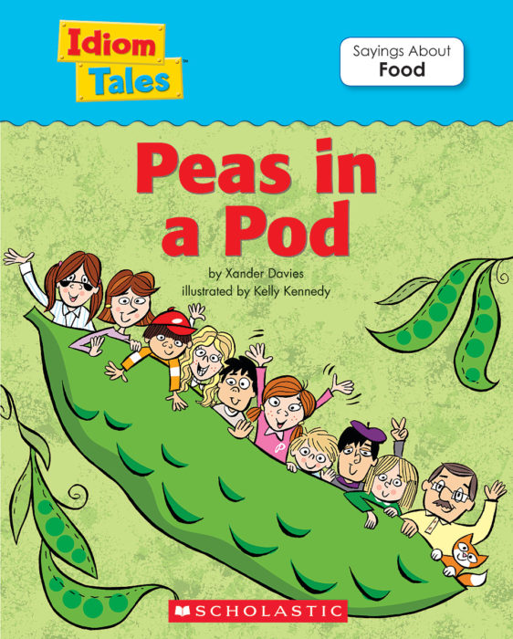 Peas in a Pod by Xander Davies Scholastic