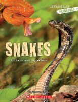 Investigators: Predators: Snakes: Strikers and Squeezers