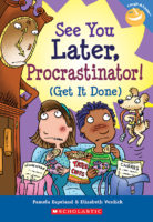 Get It Done: See You Later, Procrastinator! (Get It Done)
