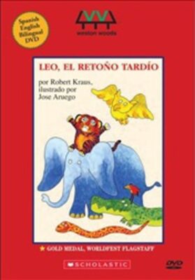 Leo The Late Bloomer / Leo, El Retoo Tardo