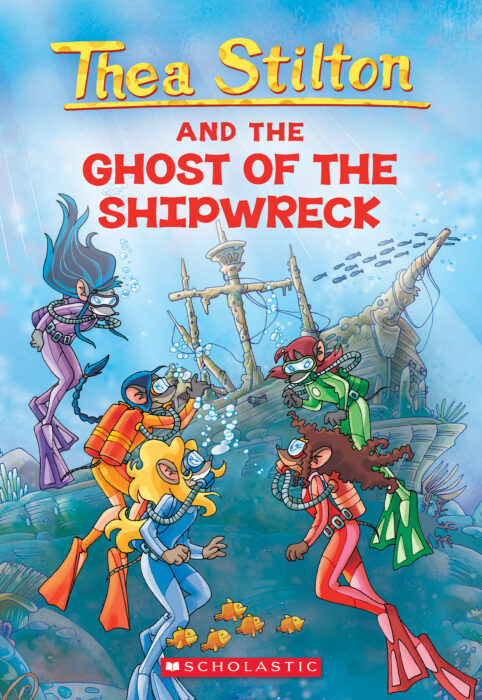 Thea Stilton and the Ghost of the Shipwreck (Thea Stilton #3): A Geronimo  Stilton Adventure (Paperback)