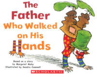 The Father Who Walked on His Hands