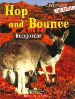 Investigators: Life Cycles: Hop and Bounce: Kangaroos