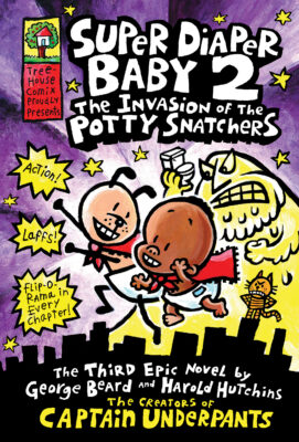 Super Diaper Baby 2: The Invasion of the Potty Snatchers (Hardcover)