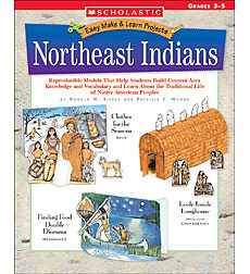Easy Make & Learn Projects: Northeast Indians