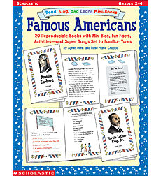 Read, Sing, and Learn Mini-Books: Famous Americans