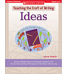 Teaching the Craft of Writing: Ideas