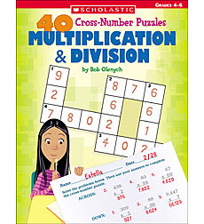 40 Cross-Number Puzzles: Multiplication & Division