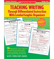 Teaching Writing Through Differentiated Instruction With Leveled Graphic Organizers