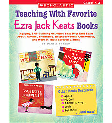 Teaching With Favorite Ezra Jack Keats Books