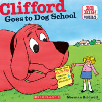 Clifford the Big Red Dog: Clifford Goes to Dog School
