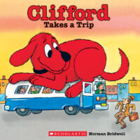 Clifford the Big Red Dog: Clifford Takes a Trip