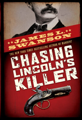 Chasing Lincoln's Killer