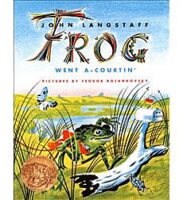 Frog Went A-Courtin'