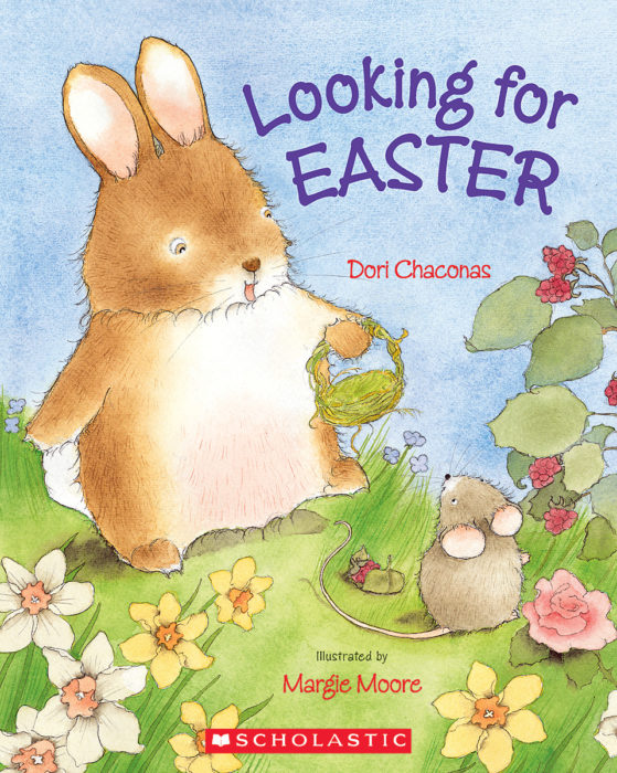 Looking for Easter by Dori Chaconas Scholastic