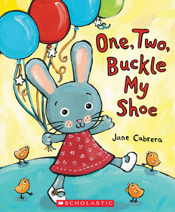 One, Two, Buckle My Shoe by Jane Cabrera Scholastic