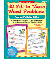 50 Fill-in Math Word Problems: Algebra Readiness