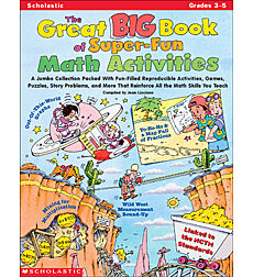 The Great Big Book Of Super-Fun Math Activities By Jean Liccione